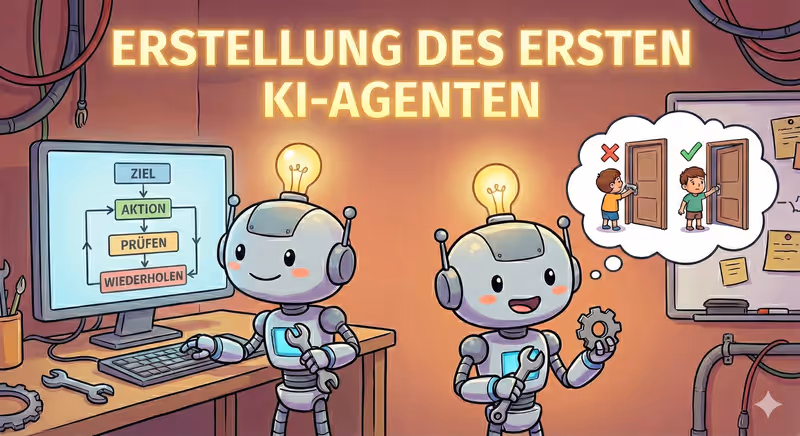 Baue deinen ersten KI-Agenten